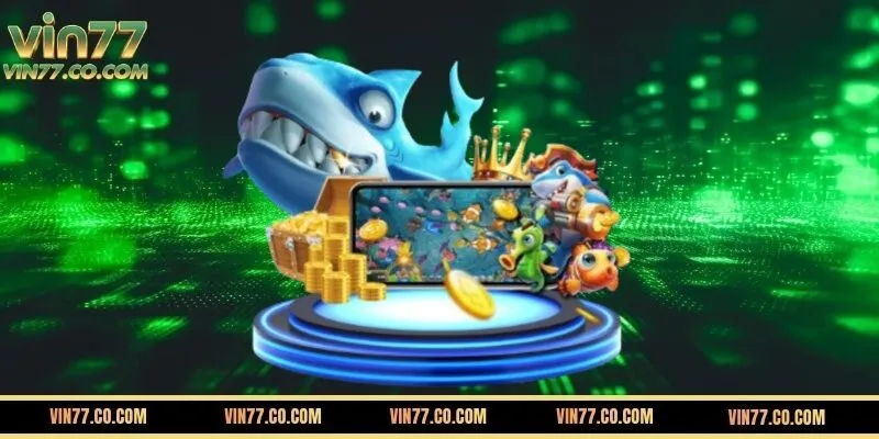 Tìm hiểu game Bắn Cá VIN777 cực kỳ hấp dẫn